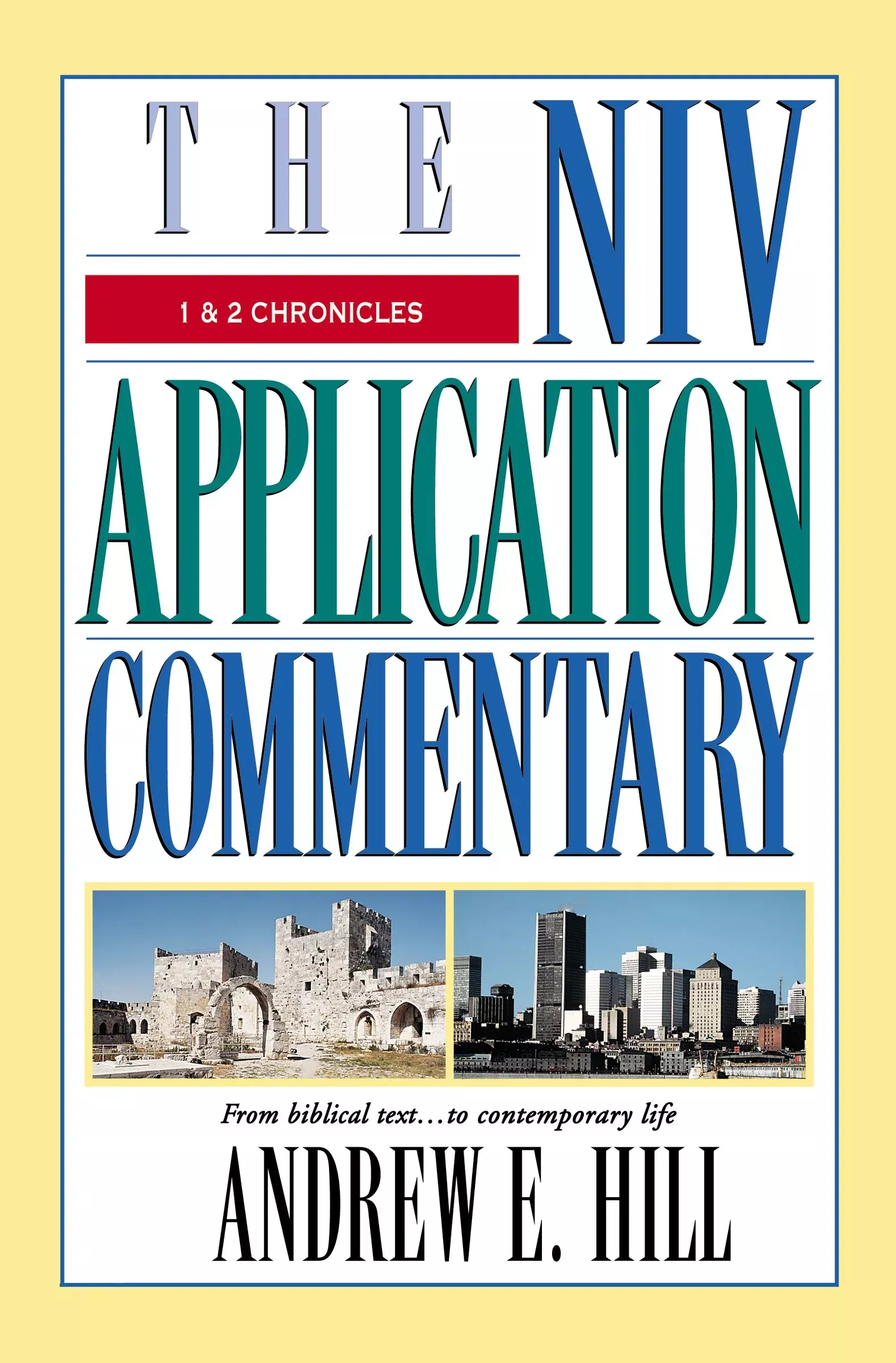 1 & 2 Chronicles (Niv Application Commentary Series)