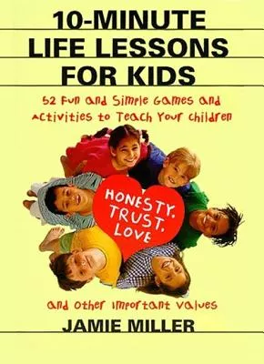 10-Minute Life Lessons For Kids