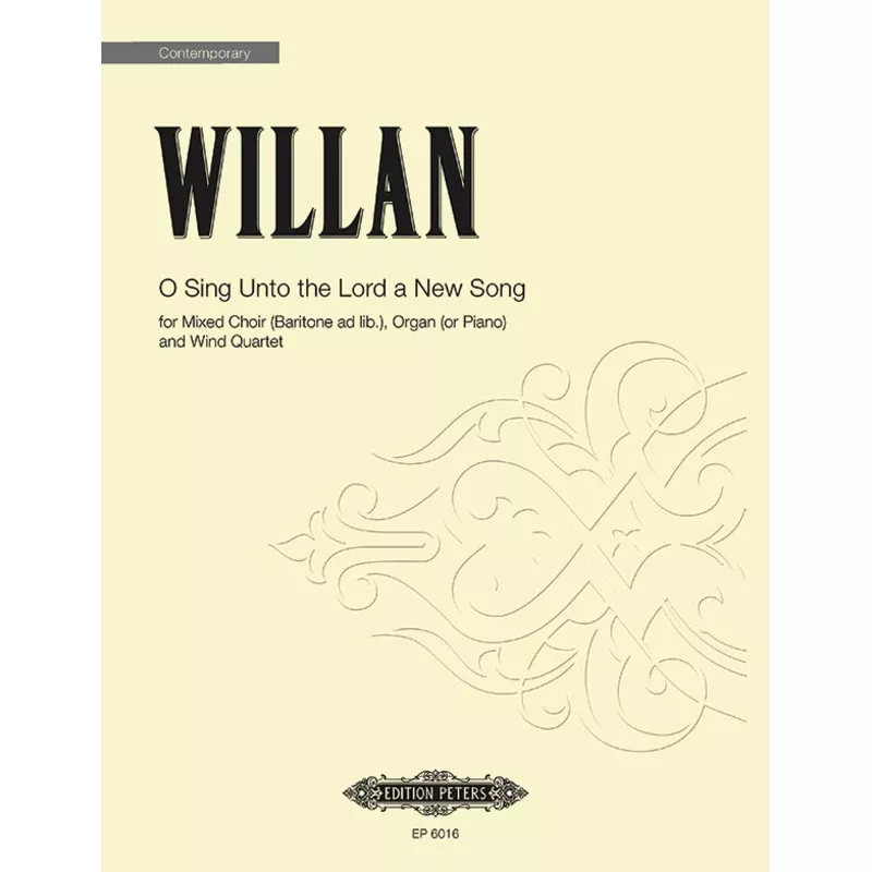 Willan: O Sing Unto the Lord a New Song