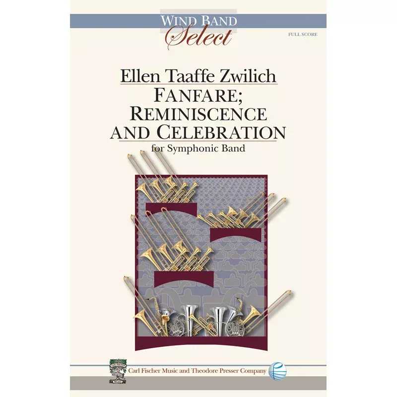 Zwilich: Fanfare; Reminiscence and Celebration
